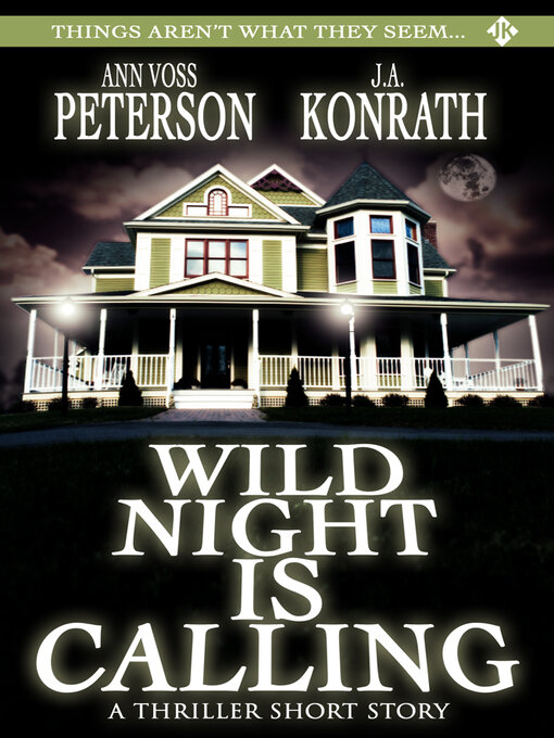 Title details for Wild Night Is Calling by Jack Kilborn - Available